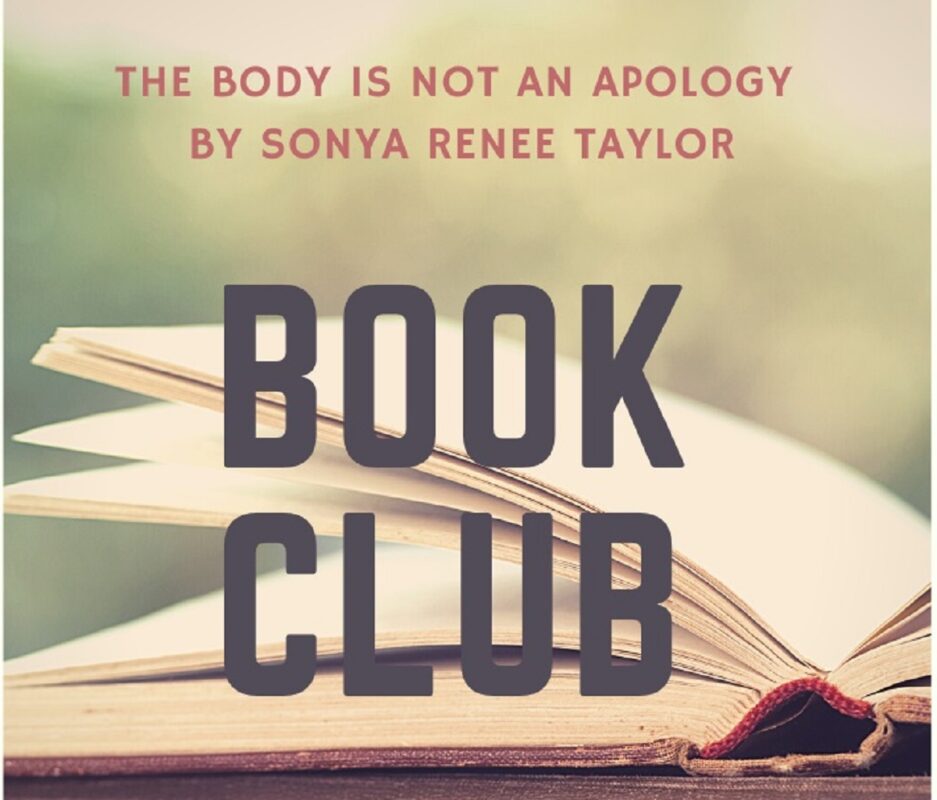 Graphic with words "The body is not an apology" by Sonya Renee Taylor and "Book Club"