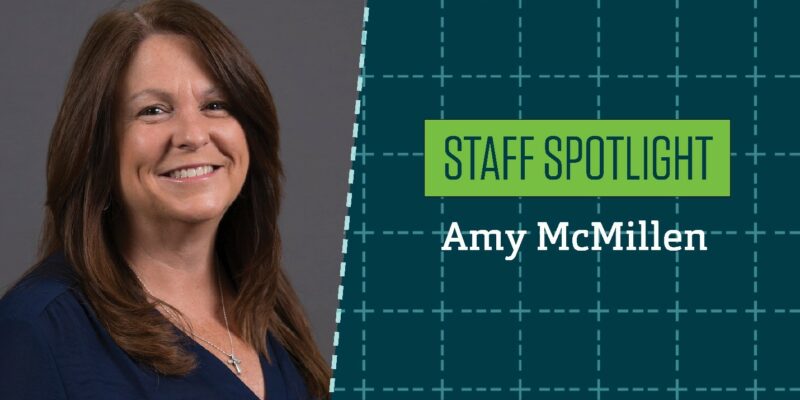 Staff Spotlight: Amy McMillen