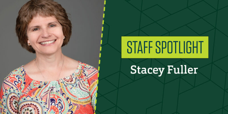 Staff Spotlight: Stacey Fuller