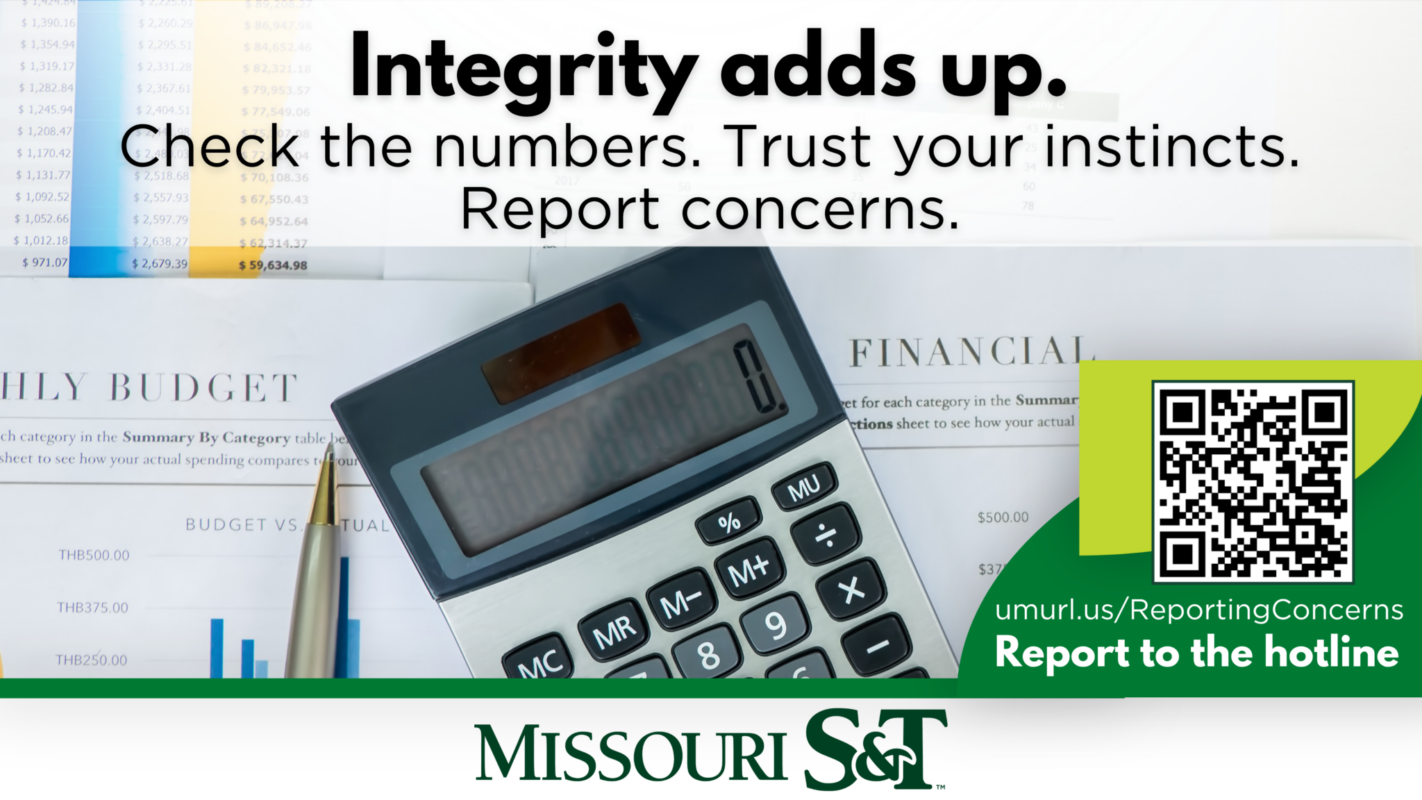 Integrity campaign graphic with calculator on budget papers, QR code, and text encouraging reporting concerns at Missouri S&T.