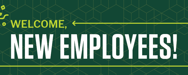 Welcome new employees and staff transfers