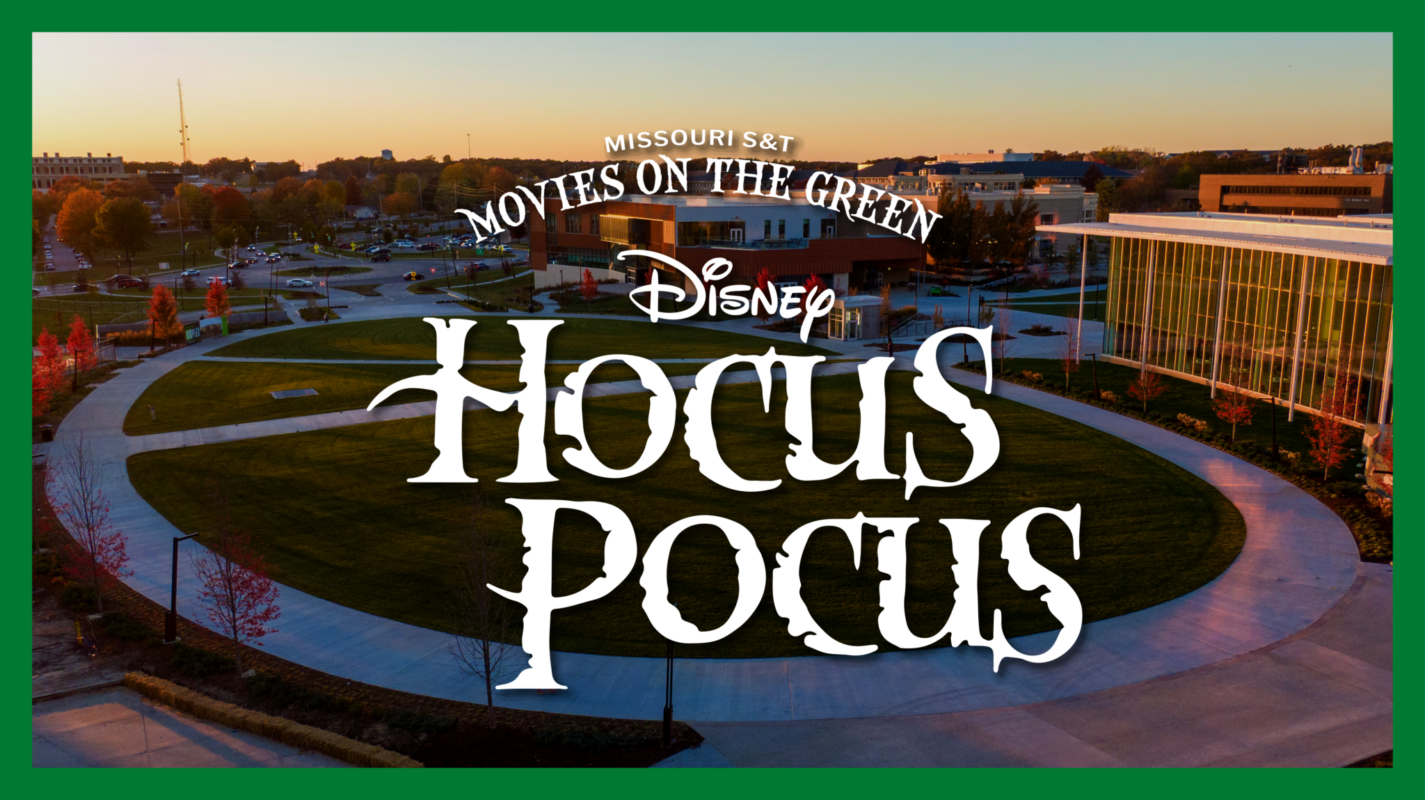 Promotional graphic for Missouri S&T’s “Movies on the Green” featuring an aerial view of campus at sunset. White text over the image reads “Missouri S&T Movies on the Green” and “Disney Hocus Pocus,” with campus buildings, walkways and a large green lawn visible below.